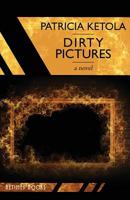Dirty Pictures 0993433138 Book Cover