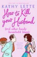 How to Kill Your Husband (and Other Handy Household Hints) 0743468767 Book Cover