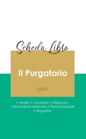 Scheda libro Il Purgatorio di Dante (analisi letteraria di riferimento e riassunto completo) 2759309533 Book Cover