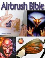 Airbrush Bible 1929133863 Book Cover