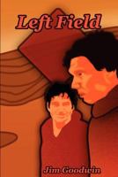 Left Field 1475049234 Book Cover