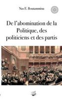 De l'abomination de la Politique, des politiciens et des partis 2322118486 Book Cover