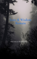 Love & Wisdom Remain The Great Remembering 9376423062 Book Cover