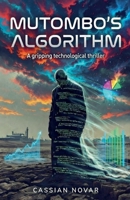 Mutombo's Algorithm (Techno Thrillers) B0GVJNDVHN Book Cover