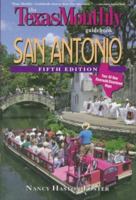 The Texas Monthly Guidebook San Antonio (The Texas monthly guidebook) 0877192219 Book Cover