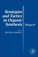 Strategies and Tactics in Organic Synthesis 0128117907 Book Cover