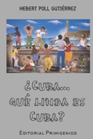 ¿Cuba...qué linda es Cuba?: Cuentos (Spanish Edition) B08J58PK4Y Book Cover