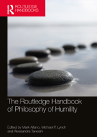 The Routledge Handbook of Philosophy of Humility 036750264X Book Cover