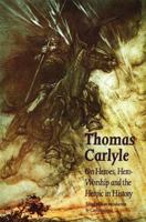 On Heroes and Hero Worship and the Heroic in History 1719138311 Book Cover