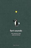 Fart Sounds: The Reason(s) Why Jokes Are Funny 0692765816 Book Cover