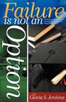 Failure is not an Option 1453730982 Book Cover