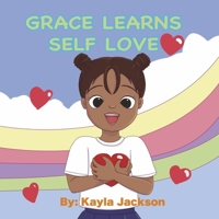 Grace Learns Self-Love (1) 1667867806 Book Cover