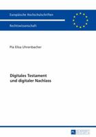 Digitales Testament Und Digitaler Nachlass 3631716109 Book Cover