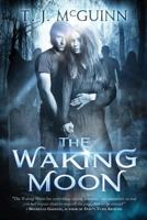 The Waking Moon 0988329913 Book Cover