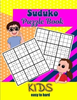 Sudoku Book Kids: Easy To Hard 1086682726 Book Cover