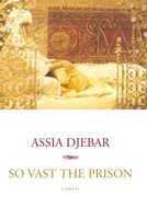 So Vast the Prison 1583220097 Book Cover
