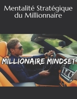 Mentalité Stratégique du Millionnaire null Book Cover