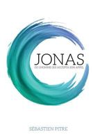 JONAS ou l'homme qui accepta son appel 2981647881 Book Cover