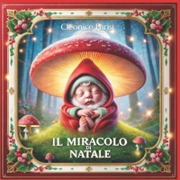 Il Miracolo di Natale: Favole educative a lettura facilitata (Italian Edition) B0DRZW94TY Book Cover