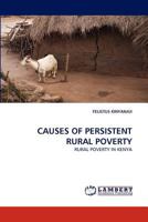 CAUSES OF PERSISTENT RURAL POVERTY: RURAL POVERTY IN KENYA 3843365210 Book Cover