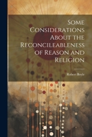 Some Considerations About the Reconcileableness of Reason and Religion 1021453927 Book Cover