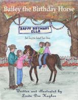 Bailey the Birthday Horse 1736036742 Book Cover