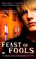 Feast of Fools 0749079797 Book Cover