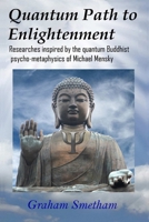 Quantum Path to Enlightenment 1326017675 Book Cover