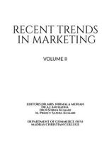 RECENT TRENDS IN MARKETING- VOLUME II B0HC79GH4W Book Cover