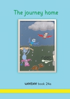 The journey home weebee Book 24a 1913946622 Book Cover