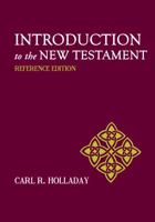 Introduction to the New Testament: Reference Edition 1481306189 Book Cover