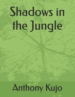 Shadows in the Jungle B0D7G3V2P7 Book Cover