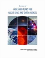 Review of Goals and Plans for NASA's Space and Earth Sciences 0309099439 Book Cover