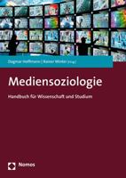 Mediensoziologie: Handbuch Fur Wissenschaft Und Studium 3832979913 Book Cover