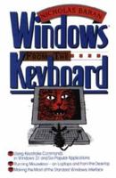 Windows from the Keyboard 0471590932 Book Cover