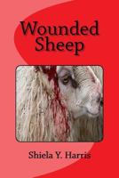 Wounded Sheep 1979670854 Book Cover