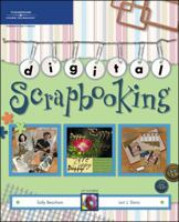 Digital Scrapbooking 1592005039 Book Cover