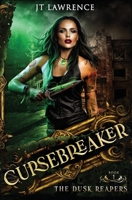 Cursebreaker: The Dusk Reapers 1776376145 Book Cover