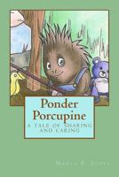 Ponder Porcupine 1481930818 Book Cover