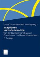 Integriertes Umweltcontrolling: Von Der Stoffstromanalyse Zum Bewertungs- Und Informationssystem 3834930318 Book Cover
