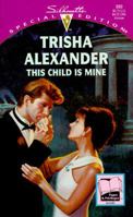 This Child is Mine 0373099894 Book Cover