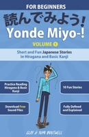 Yonde Miyo-!: Short and Fun Japanese Stories in Hiragana and Basic Kanji B08T6MCC66 Book Cover