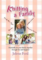Knitting a Family 1453544488 Book Cover