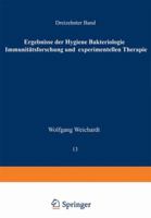 Ergebnisse Der Hygiene Bakteriologie Immunitatsforschung Und Experimentellen Therapie: Fortsetzung Des Jahresberichts Uber Die Ergebnisse Der Immunitatsforschung Unter Mitwirkung Hervorragender Fachle 3642905412 Book Cover