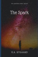 The Spark 1795152818 Book Cover