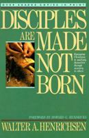 Disciples Are Made Not Born 0882077066 Book Cover