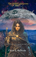 Mages of Eucury: Forbidden Magic and Forgotten Demons (The Mages of Eucury) B0DNFWLKGB Book Cover