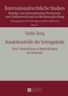 Sonderkontrolle Der Vertragsstrafe: Eine Untersuchung Zu Begruendungen Der Kontrolle 3631666942 Book Cover