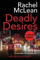 Deadly Desires (Large Print) 1835600255 Book Cover