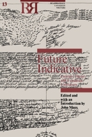 Future Indicative: Literary Theory and Canadian Literature (Reappraisals : Canadian Writers, No 13) 0776601857 Book Cover